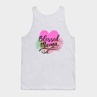 Blessed Mama - mothers day Tank Top